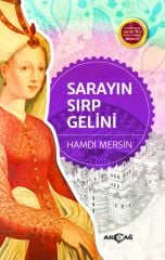 SARAYIN SIRP GELİNİ