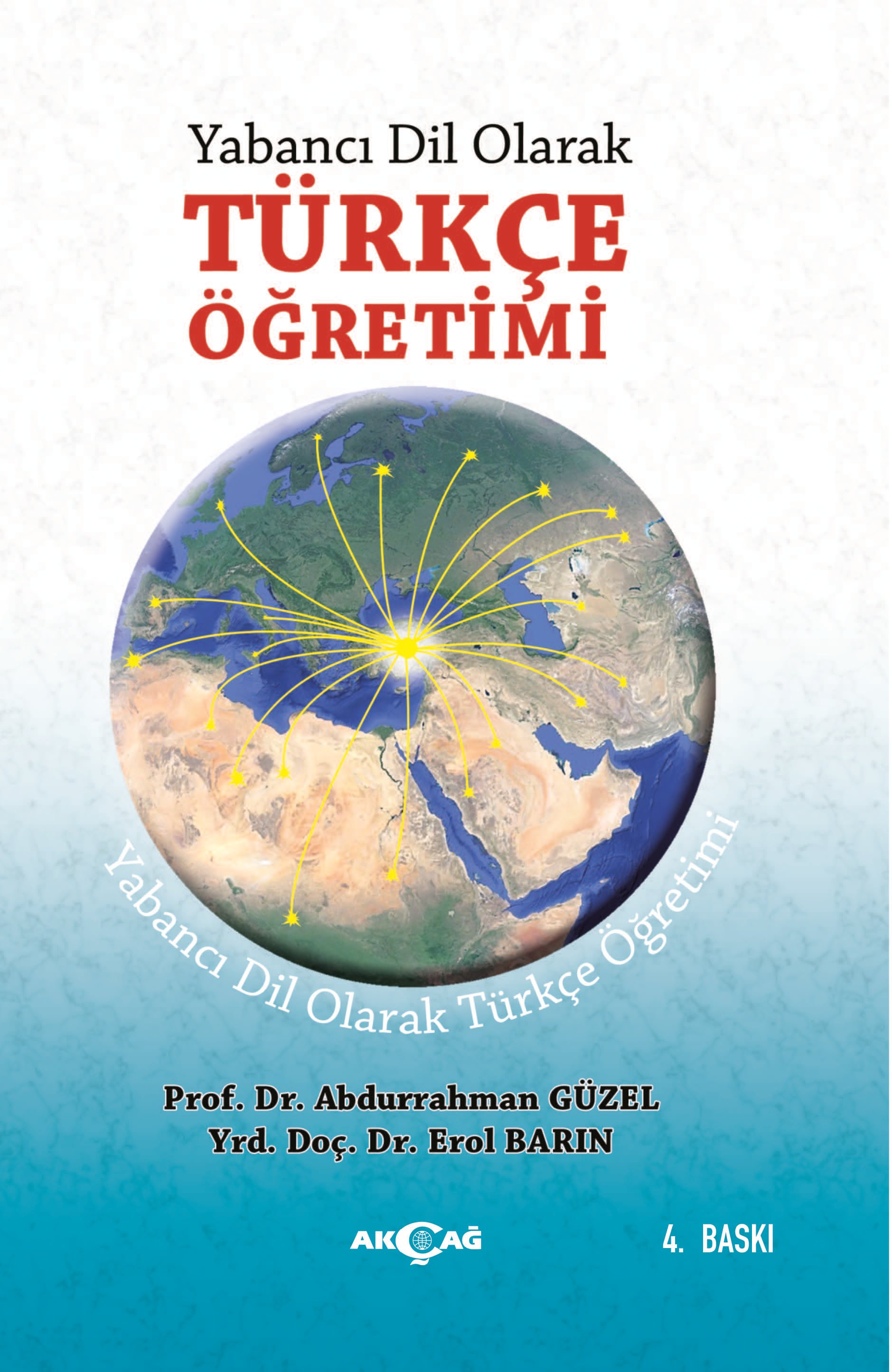 YABANCI DİL OLARAK TÜRKÇE ÖĞRETİMİ