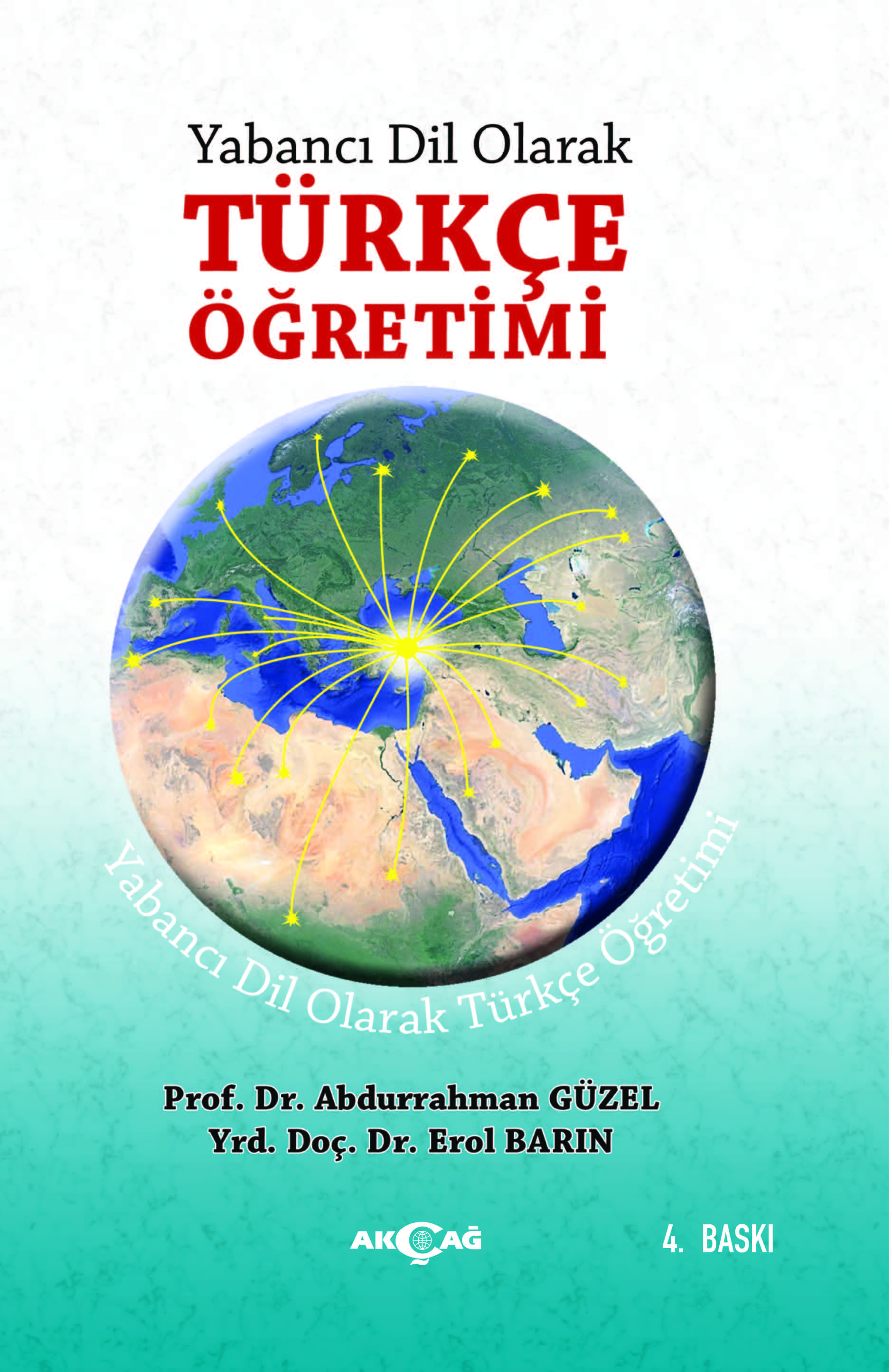 YABANCI DİL OLARAK TÜRKÇE ÖĞRETİMİ