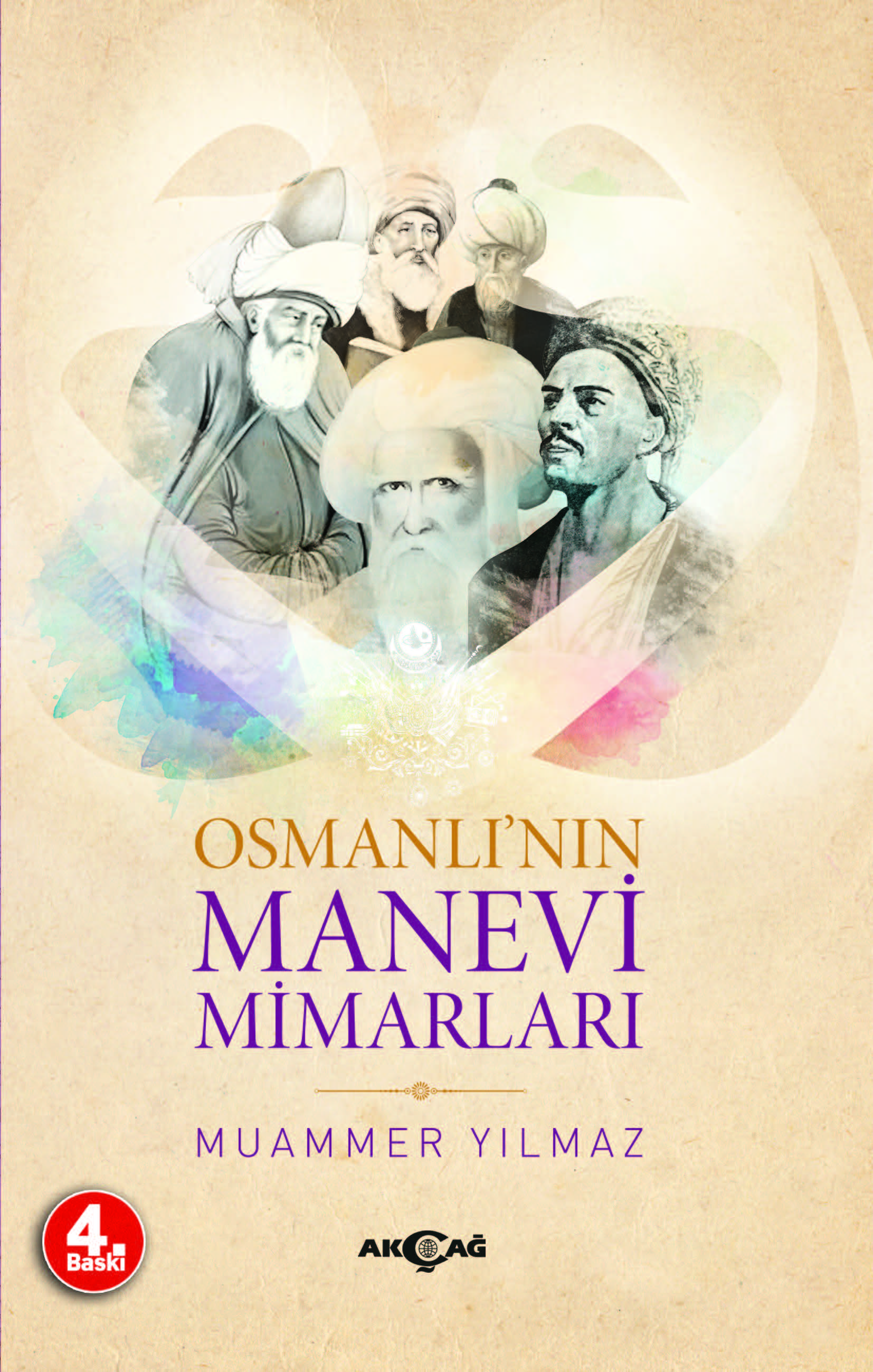OSMANLININ MANEVİ MİMARLARI