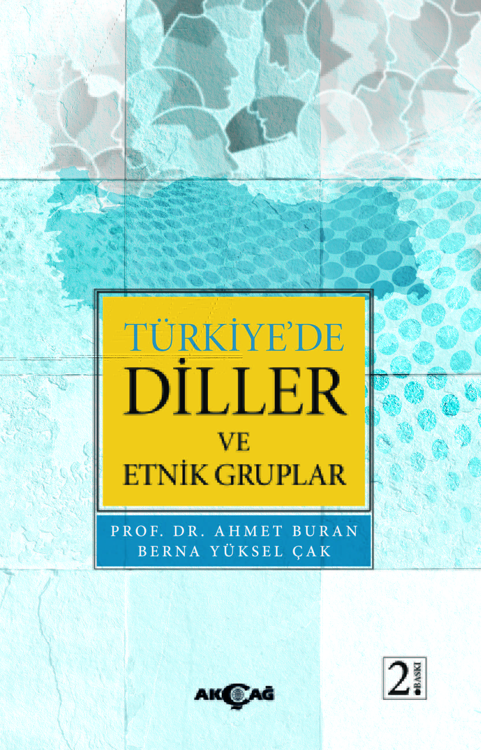 TÜRKİYE'DE DİLLER VE ETNİK GRUPLAR