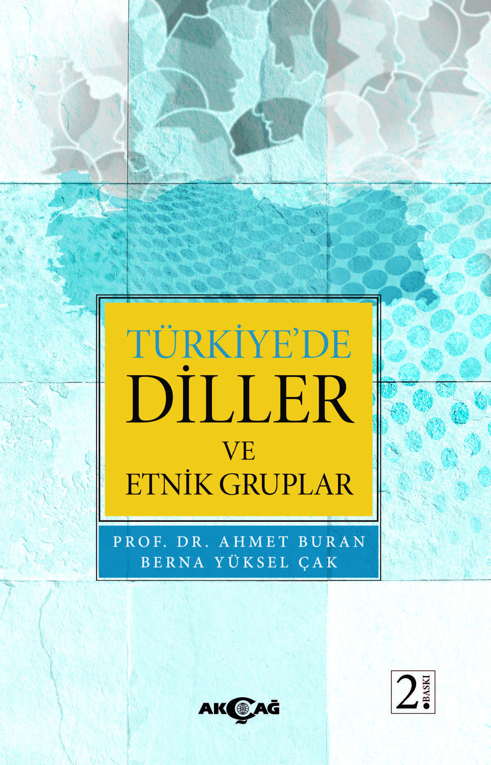 TÜRKİYE'DE DİLLER VE ETNİK GRUPLAR