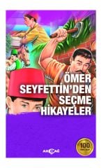 100 TEMEL ÖMER SEYFETTİNDEN SEÇME HİKAYELER