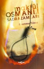 MAKTÜL OSMANLI SADRAZAMLARI