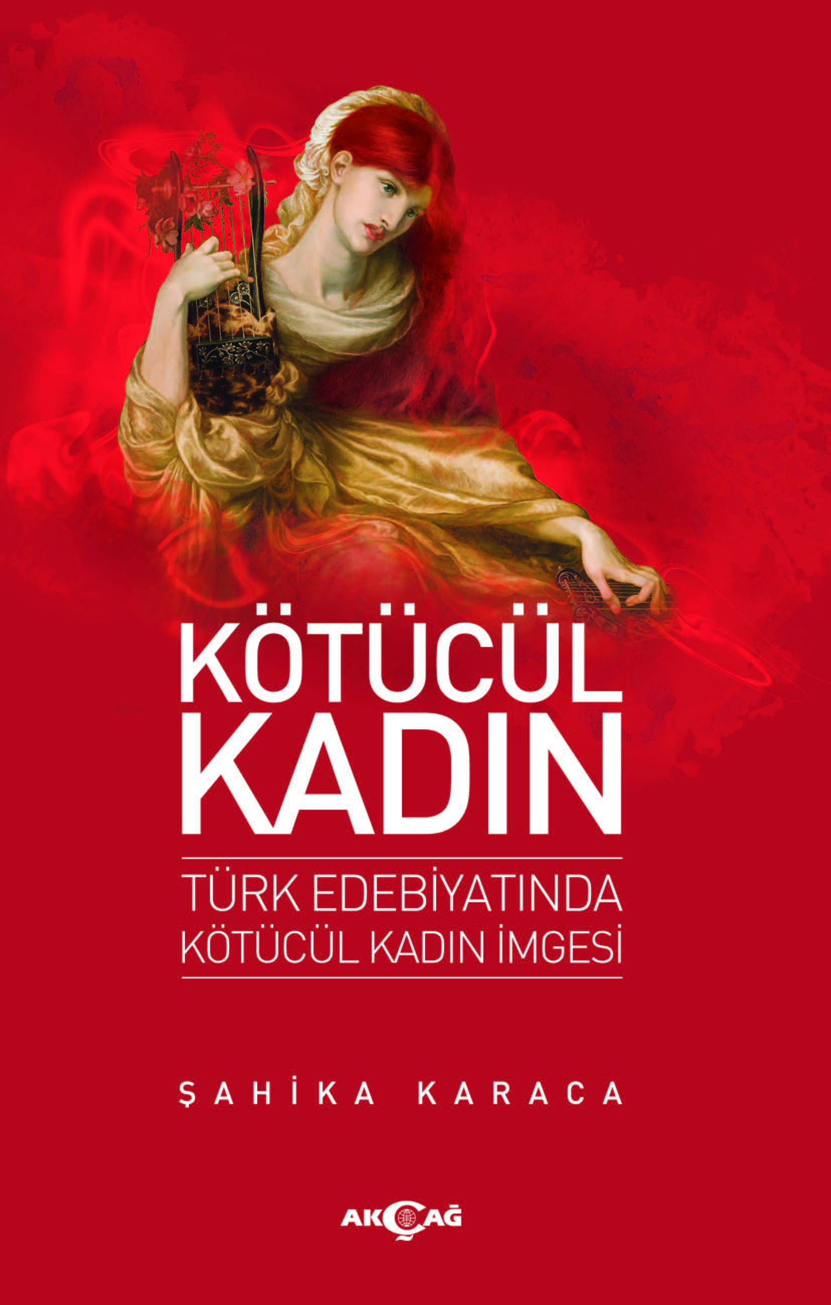 KÖTÜCÜL KADIN