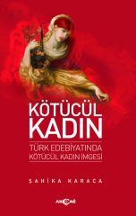 KÖTÜCÜL KADIN