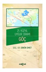 21. YÜZYIL UYGUR DRAMI GÖÇ
