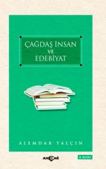 ÇAĞDAŞ İNSAN VE EDEBİYAT