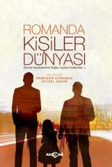 ROMANDA KİŞİLER DÜNYASI
