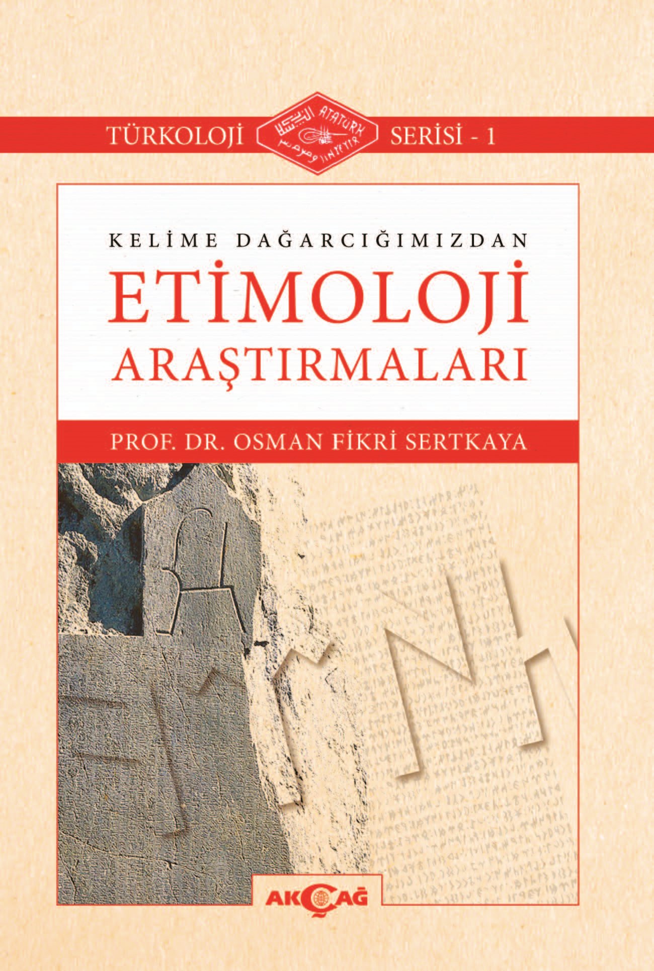 KELİME DAĞARCIĞIMIZDAN ETİMOLOJİ ARAŞTIRMALARI