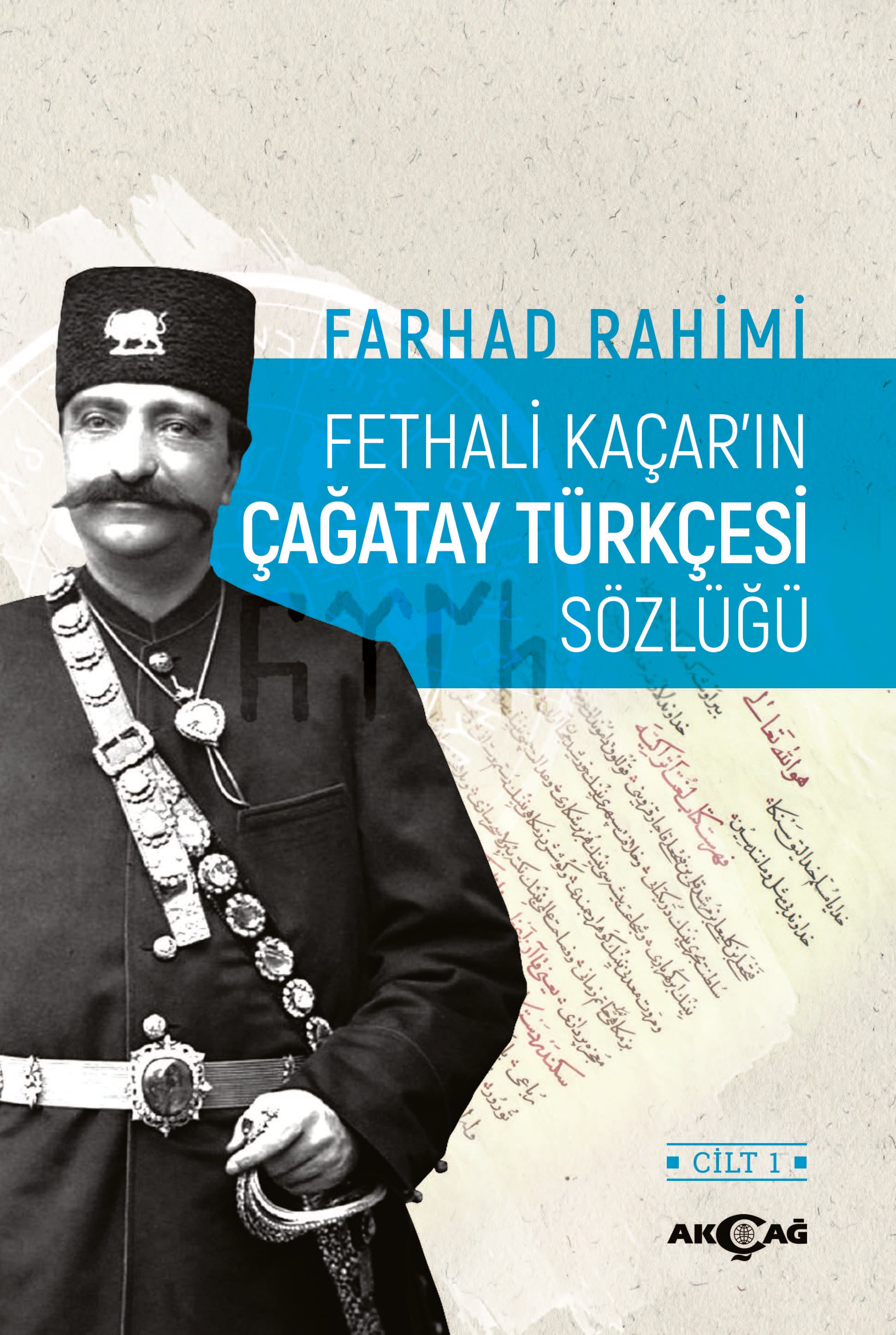 FETHALİ KAÇAR'IN ÇAĞATAY TÜRKÇESİ SÖZLÜĞÜ-2 CİLT