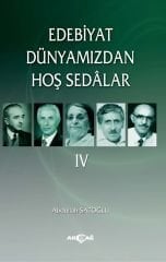 EDEBİYAT DÜNYAMIZDAN HOŞ SEDALAR 4