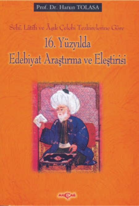 16. YÜZYILDA EDEBİYAT ARAŞTIRMA VE ELEŞTİRİSİ