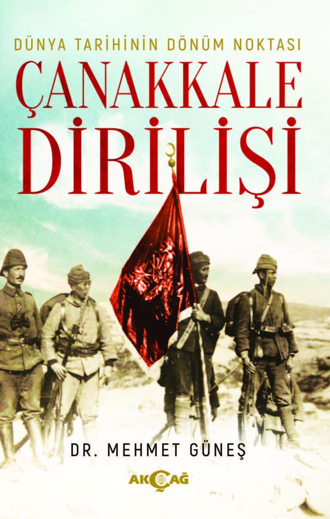 ÇANAKKALE DİRİLİŞİ