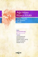AĞIZ ATLASI KILAVUZ KİTABI TÜRKİYE TÜRKÇESİ AĞIZ ATLASINA HAZIRLIK