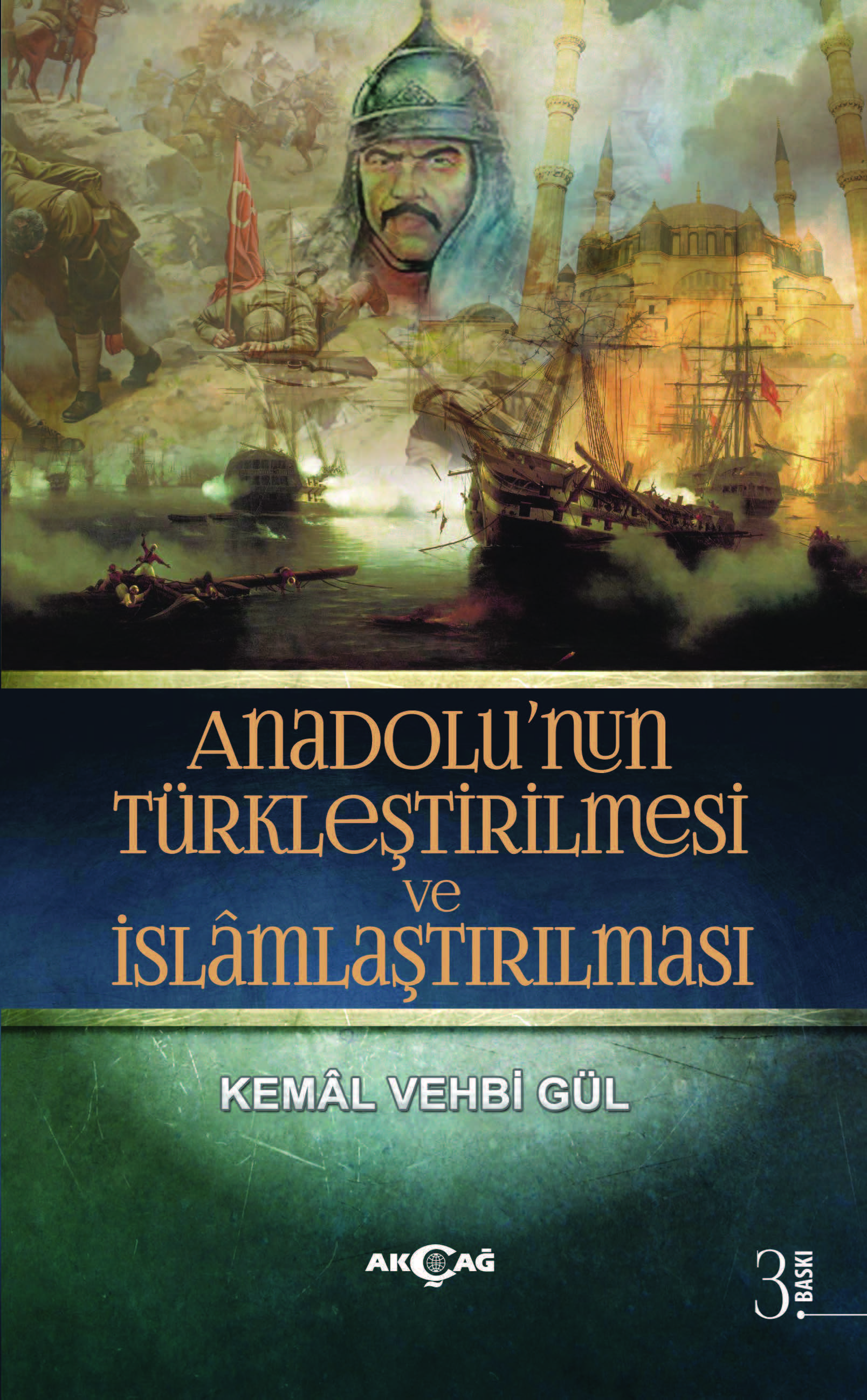 ANADOLUNUN TÜRKLEŞTİRİLMESİ VE İSLAMLAŞTIRILMASI