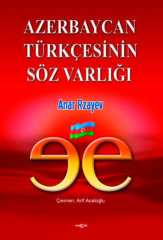 AZERBAYCAN TÜRKÇESİNİN SÖZ VARLIĞI ANAR RZAYEV