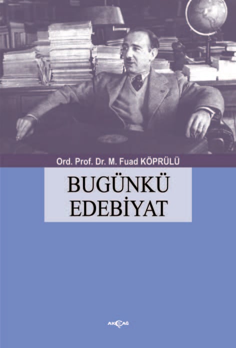 BUGÜNKÜ EDEBİYAT