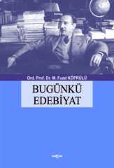 BUGÜNKÜ EDEBİYAT