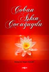ÇOBAN AŞKIN ÇOCUĞUYDU