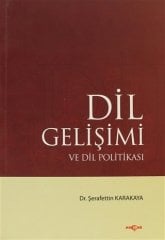 DİL GELİŞİMİ VE DİL POLİTİKASI