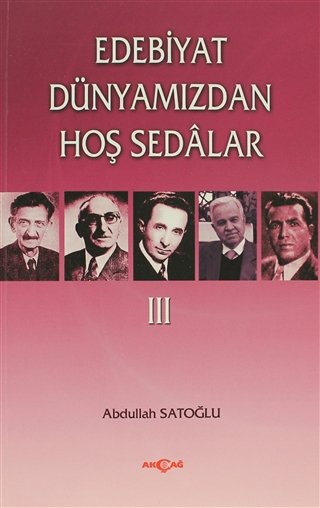 EDEBİYAT DÜNYAMIZDAN HOŞ SEDALAR 3