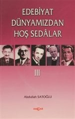 EDEBİYAT DÜNYAMIZDAN HOŞ SEDALAR 3