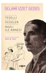 TESELLİ - ÜÇÜZLER - NAZLI İLE ANNESİ