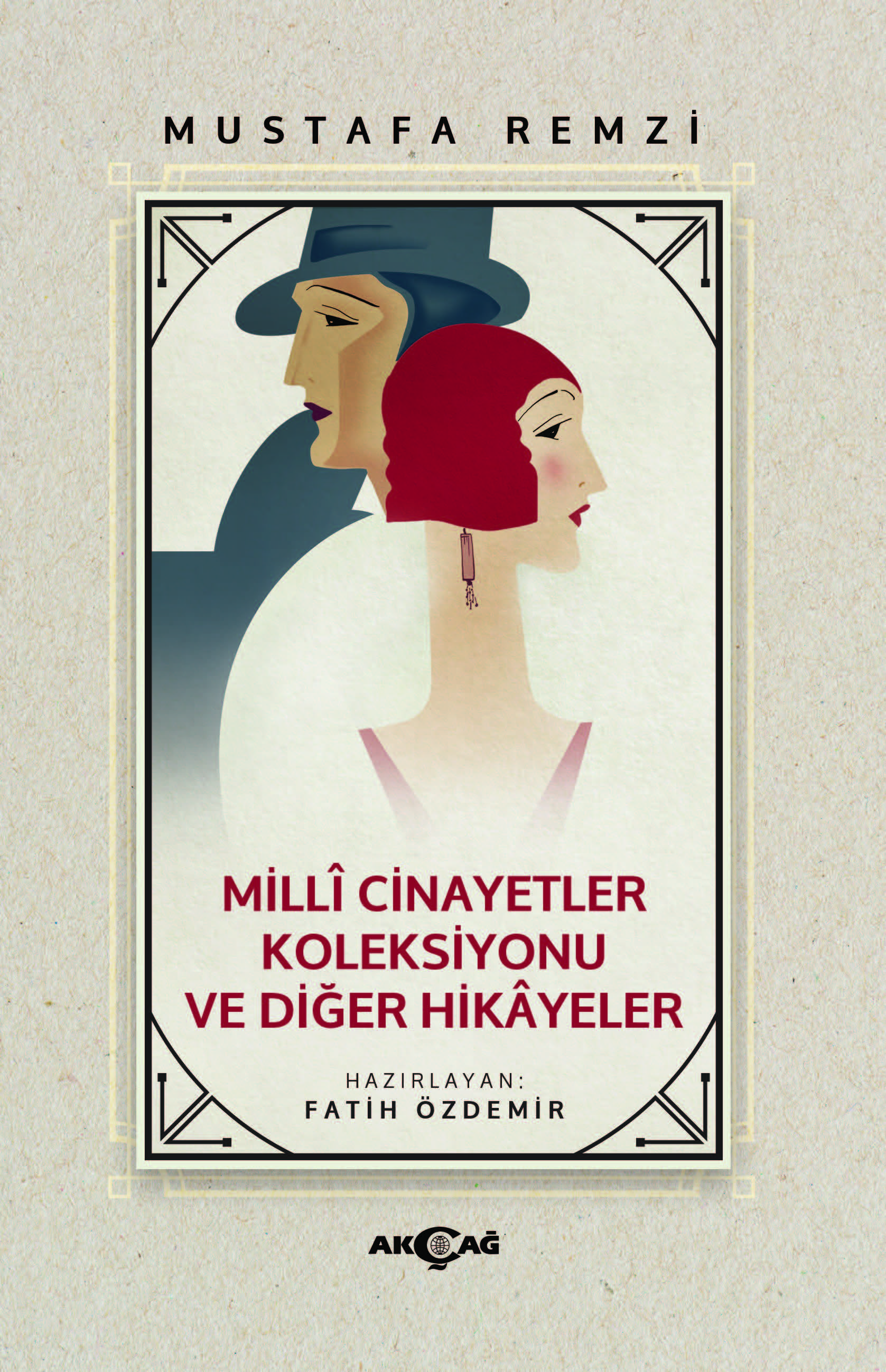 MİLLİ CİNAYETLER KOLEKSİYONU VE DİĞER HİKAYELER
