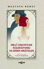 MİLLİ CİNAYETLER KOLEKSİYONU VE DİĞER HİKAYELER
