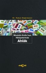 MUSTAFA KUTLU'NUN HİKAYELERİNDE AHLAK
