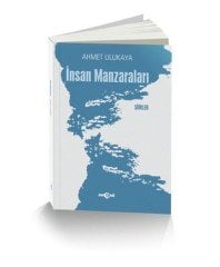 İNSAN MANZARALARI