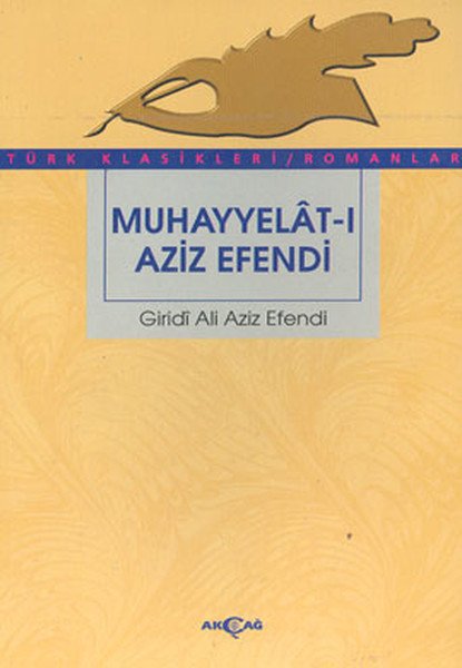 MUHAYYELAT-I AZİZ EFENDİ ORJİNAL