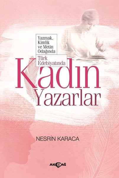 TÜRK EDEBİYATINDA KADIN YAZARLAR