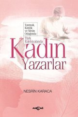 TÜRK EDEBİYATINDA KADIN YAZARLAR