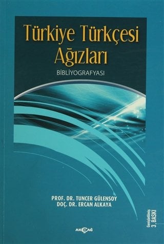 TÜRKİYE TÜRKÇESİ AĞIZLARI BİBLİYOGRAFYASI