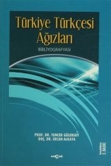 TÜRKİYE TÜRKÇESİ AĞIZLARI BİBLİYOGRAFYASI