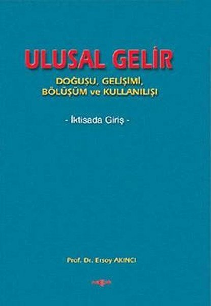 ULUSAL GELİR İKTİSADA GİRİŞ